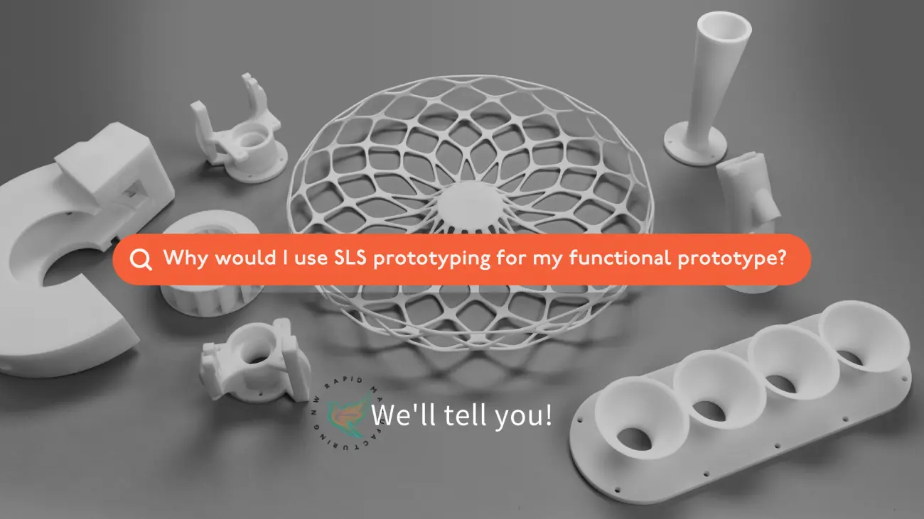 Functional Prototyping with SLS 3D Printing | NW Rapid Mfg.